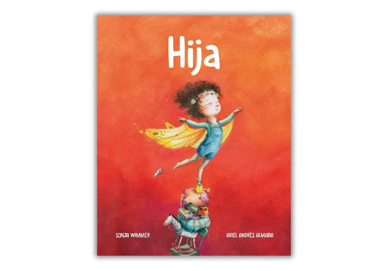 5 motivos para leer Hija (Amor de familia): El libro que conecta a padres e hijas