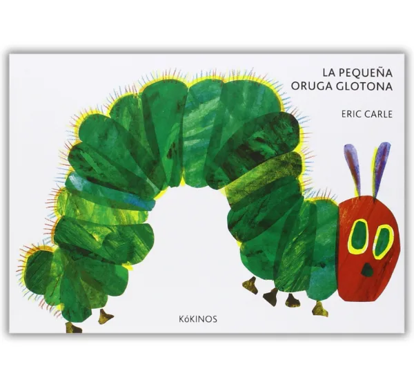 Portada del libro infantil La pequeña oruga glotona, con la ilustración de una oruga colorida, ideal para enseñar a los niños sobre la metamorfosis y la importancia de la alimentación.