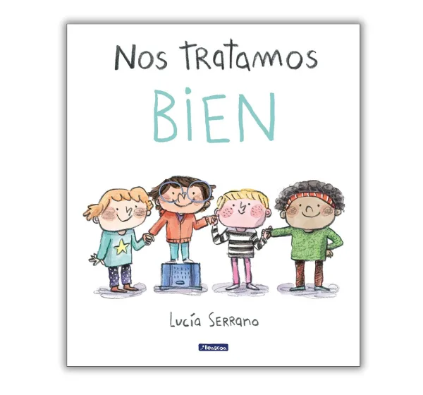 Portada del libro "Nos Tratamos Bien", un libro infantil sobre respeto, empatía y convivencia con ilustraciones coloridas para enseñar valores a los niños.