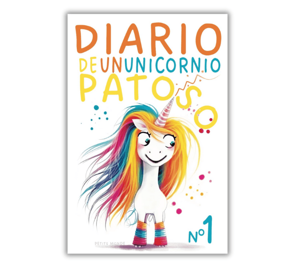 Portada del libro Diario de un Unicornio Patoso con un unicornio blanco y crin arcoíris