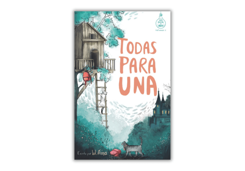 Libro Todas para Una: Descubre esta increíble aventura infantil a partir de 9 años