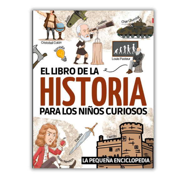 Portada del libro 'El Libro de la Historia para Niños Curiosos', con ilustraciones de personajes históricos como Galileo y Newton, y un castillo medieval