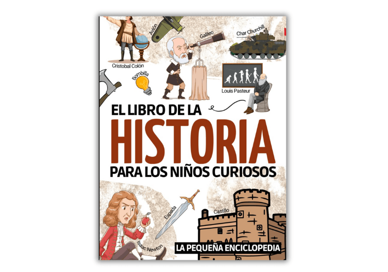 El Libro de la Historia para Niños Curiosos