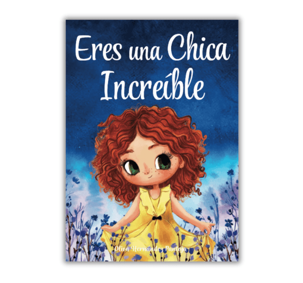Portada del libro "Eres una Chica Increíble" con una niña de cabello rizado en un campo de flores.