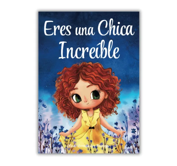 Portada del libro "Eres una Chica Increíble" con una niña de cabello rizado en un campo de flores.