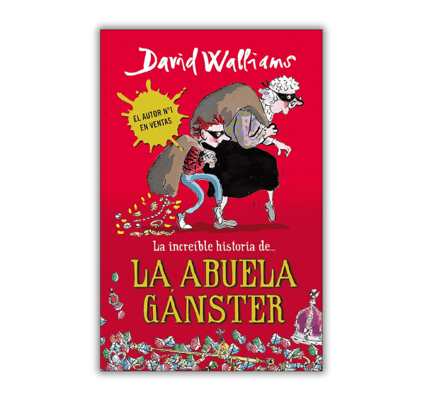 Portada del libro La increíble historia de la abuela gánster, ideal para niños y adultos.