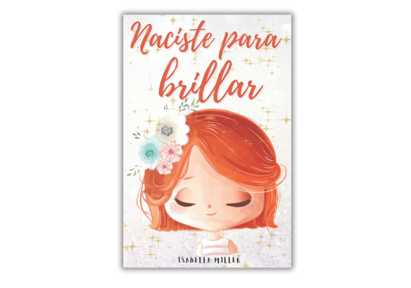 Naciste para Brillar: Un libro infantil que inspira autoestima y confianza