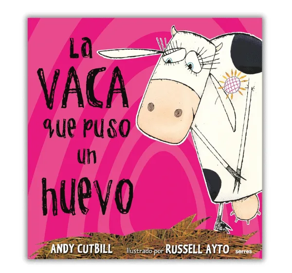 Portada del libro La vaca que puso un huevo con fondo rosa y la vaca Macarena