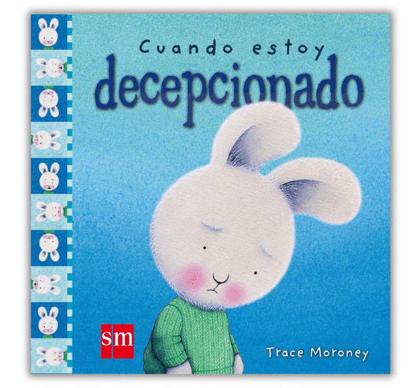 Portada del libro infantil “Cuando estoy decepcionado” de Trace Moroney, sobre gestión emocional.