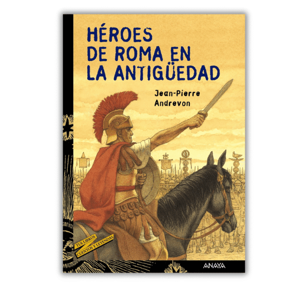 Seleccionar Héroes de Roma en la Antigüedad: una forma divertida de empezar con la historia Héroes de Roma en la Antigüedad