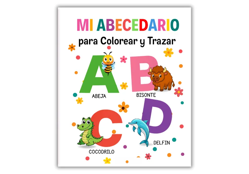 Aprender el abecedario coloreando: un libro bonito para niños de 3 a 6 años