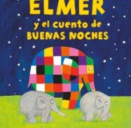 Ver en Amazon Elmer y el cuento de buenas noches: una historia para la hora de dormir sobre amistad y calma