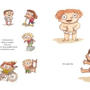 Ilustraciones del libro Tu cuerpo es tuyo de Lucía Serrano, mostrando a varios niños en diversas actividades, con el mensaje “Cada persona tiene un cuerpo. Solo uno. Y con él se pueden hacer muchísimas cosas. Tu cuerpo es tuyo. De nadie más
