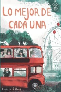 Ver en Amazon Portada del libro Lo mejor de cada una con autobús rojo y amigas en Londres