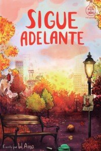 Ver en Amazon Portada del libro Sigue adelante con parque otoñal, banco y cartel de búsqueda