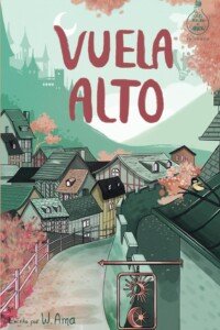 Ver en Amazon Portada del libro Vuela alto con casas en tonos pastel y naturaleza de fondo