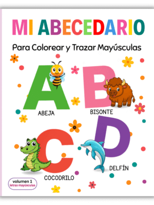 Portada del libro infantil “Mi Abecedario para Colorear y Trazar Mayúsculas”. Letras grandes, animales y actividades para aprender el abecedario jugando.